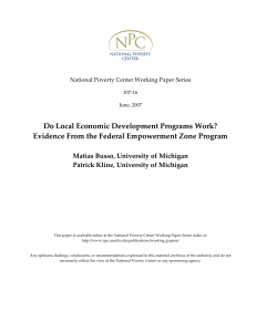 Do Local Economic Development Programs Work?  Evidence From the Federal Empowerment Zone Program    Matias Busso, University of Michigan 