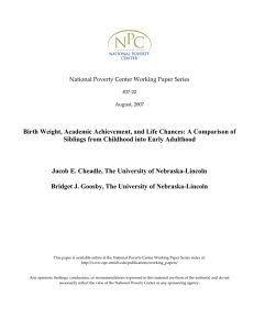 Birth Weight, Academic Achievement, and Life Chances: A Comparison of