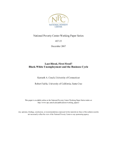 National Poverty Center Working Paper Series Last Hired, First Fired?