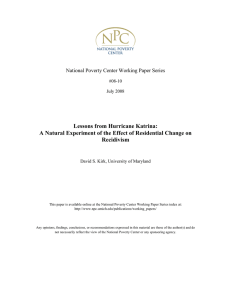 Lessons from Hurricane Katrina: Recidivism National Poverty Center Working Paper Series