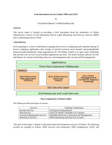 Grid Information Service-Globus MDS and LDAP Abstract by Vasumathi Sridharan }