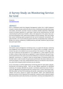 A	Survey	Study	on	Monitoring	Service for	Grid ABSTRACT