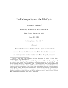 Health Inequality over the Life-Cycle Timothy J. Halliday anoa and IZA