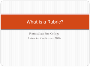 What is a Rubric? Florida State Fire College Instructor Conference 2016