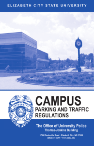 CAMPUS PARKING AND TRAFFIC REGULATIONS The Office of University Police