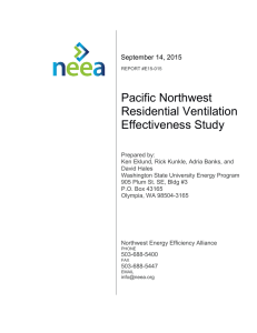 Pacific Northwest Residential Ventilation Effectiveness Study September 14, 2015