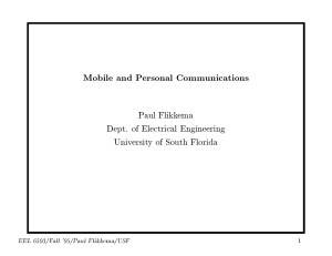 Mobile and Personal Communications Paul Flikkema Dept. of Electrical Engineering