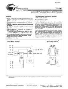 General Purpose Clock Synthesizer CY2907  Features