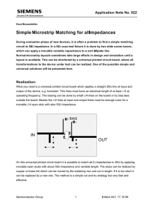 Simple Microstrip Matching for all Impedances Application Note No. 022