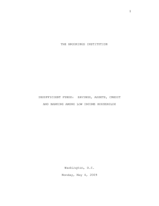 1  THE BROOKINGS INSTITUTION INSUFFICIENT FUNDS:  SAVINGS, ASSETS, CREDIT