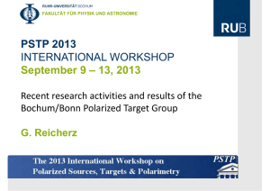 PSTP 2013 INTERNATIONAL WORKSHOP September 9 – 13, 2013 Recent research activities and results of the 