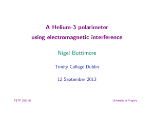 A Helium-3 polarimeter using electromagnetic interference Nigel Buttimore Trinity College Dublin