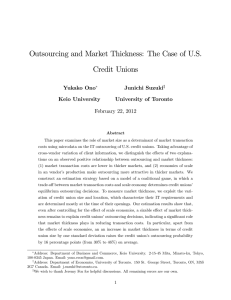 Outsourcing and Market Thickness: The Case of U.S. Credit Unions Yukako Ono