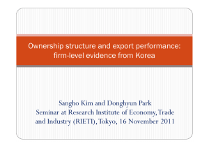 Sangho Kim and Donghyun Park Ownership structure and export performance: