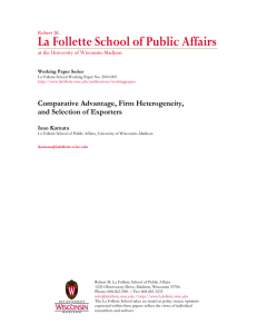 La Follette School of Public Affairs  Comparative Advantage, Firm Heterogeneity,