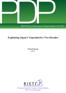 PDP Explaining Japan's Unproductive Two Decades RIETI Policy Discussion Paper Series 13-P-021