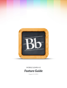 Feature Guide MOBILE LEARN 4.0 August 12, 2013