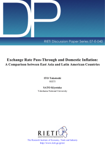 DP Exchange Rate Pass-Through and Domestic Inflation: RIETI Discussion Paper Series 07-E-040