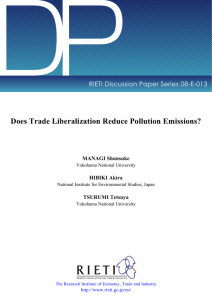 DP Does Trade Liberalization Reduce Pollution Emissions? RIETI Discussion Paper Series 08-E-013
