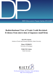 DP Redistributional View of Trade Credit Revisited: RIETI Discussion Paper Series 09-E-029