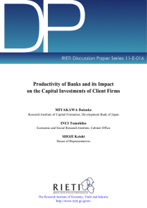 DP Productivity of Banks and its Impact RIETI Discussion Paper Series 11-E-016