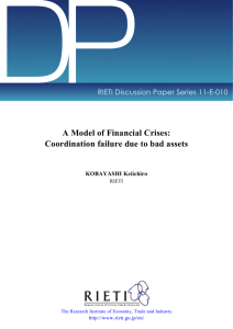 DP A Model of Financial Crises: Coordination failure due to bad assets