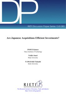 DP Are Japanese Acquisitions Efficient Investments? RIETI Discussion Paper Series 13-E-085 INOUE Kotaro