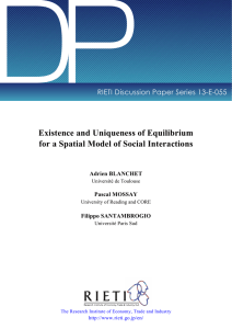 DP Existence and Uniqueness of Equilibrium RIETI Discussion Paper Series 13-E-055