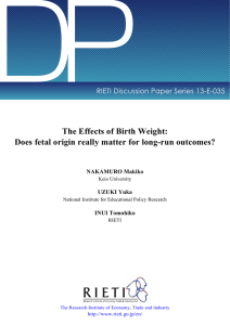 DP The Effects of Birth Weight: RIETI Discussion Paper Series 13-E-035