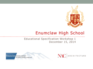 Enumclaw High School Educational Specification Workshop 1  December 15, 2014