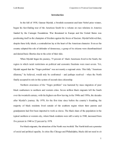 In the fall of 1938, Gunnar Myrdal, a Swedish economist... began his fact-finding tour of the American South for a... Introduction