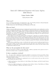 Math 427J: Differential Equations with Linear Algebra Math Honors Unique Number 53390