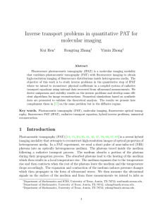 Inverse transport problems in quantitative PAT for molecular imaging Kui Ren Rongting Zhang