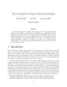 The Asymptotics of Large Constrained Graphs Charles Radin Kui Ren Lorenzo Sadun