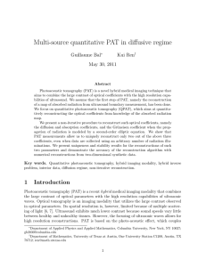 Multi-source quantitative PAT in diffusive regime Guillaume Bal Kui Ren May 30, 2011