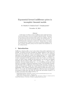 Exponential forward indi¤erence prices in incomplete binomial models M. Musiela, E. Sokolova