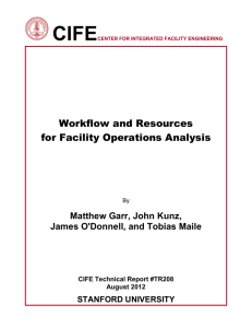 CIFE  Workflow and Resources for Facility Operations Analysis