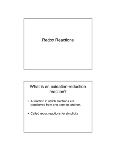 Redox Reactions What is an oxidation-reduction reaction?