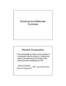 Empirical and Molecular Formulas Percent Composition