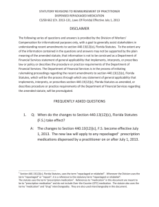 STATUTORYREVISIONSTOREIMBURSEMENTOFPRACTITIONER DISPENSEDREPACKAGEDMEDICATION CS/SB662(Ch.2013Ͳ131,LawsOfFlorida)EffectiveJuly1,2013