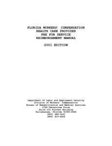 FLORIDA WORKERS’ COMPENSATION HEALTH CARE PROVIDER FEE FOR SERVICE REIMBURSEMENT MANUAL