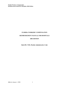 FLORIDA WORKERS' COMPENSATION  REIMBURSEMENT MANUAL FOR HOSPITALS 2004 EDITION