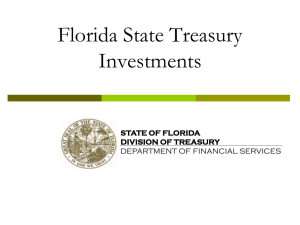 Florida State Treasury Investments STATE OF FLORIDA DIVISION OF TREASURY