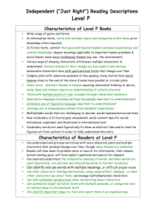 Level P Independent (“Just Right”) Reading Descriptions Characteristics of Level P Books