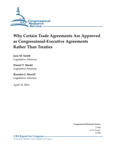 Why Certain Trade Agreements Are Approved as Congressional-Executive Agreements Rather Than Treaties