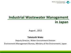 Industrial Wastewater Management in Japan August , 2012