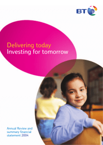 Delivering today Investing for tomorrow Annual Review and summary financial