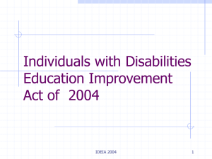 Individuals with Disabilities Education Improvement Act of  2004 IDEIA 2004