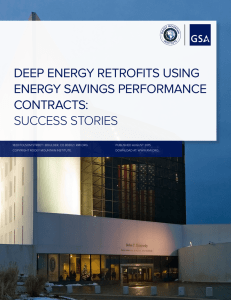 DEEP ENERGY RETROFITS USING ENERGY SAVINGS PERFORMANCE CONTRACTS: SUCCESS STORIES