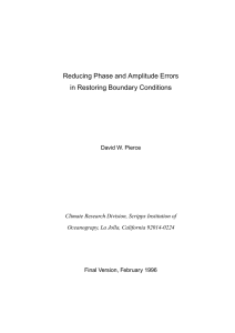 Reducing Phase and Amplitude Errors in Restoring Boundary Conditions David W. Pierce
